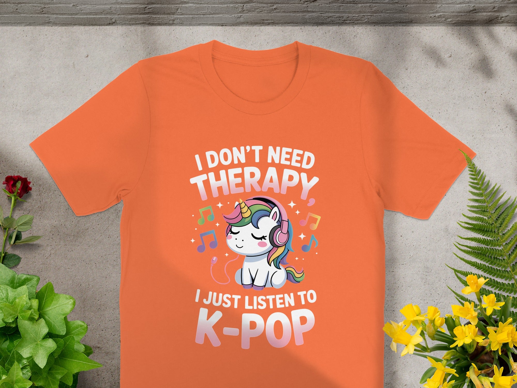 I Don't Need Therapy I Just Listen To K-Pop T-shirt
